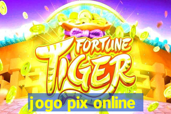 jogo pix online
